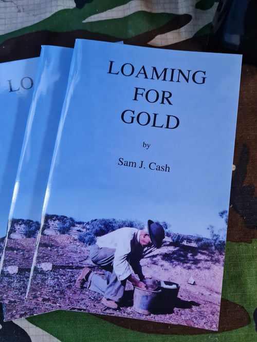 Loaming for Gold - by Sam J. cash